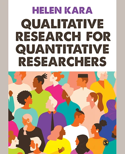 Qualitative Research for Quantitative Researchers, 1st Edition
