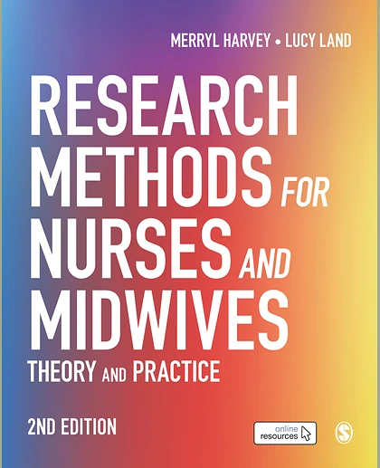 Research Methods for Nurses and Midwives: Theory and Practice, 2nd Edition