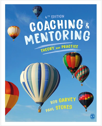 Coaching and Mentoring: Theory and Practice, 4th Edition