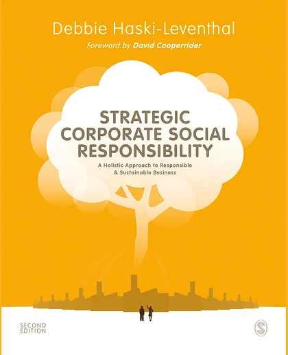 Strategic Corporate Social Responsibility: A Holistic Approach to Responsible and Sustainable Business, 2nd Edition