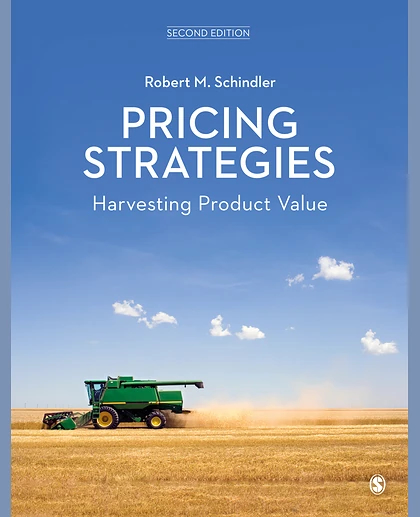 Pricing Strategies: Harvesting Product Value, 2nd Edition