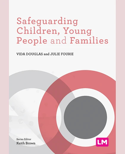 Safeguarding Children, Young People and Families, 1st Edition