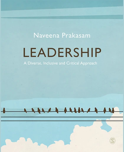 Leadership: A Diverse, Inclusive and Critical Approach
