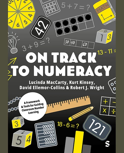 On Track to Numeracy: A Framework and Tools for Guiding Classroom Number Learning, 1st Edition