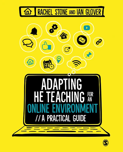 Adapting Higher Education Teaching for an Online Environment: A Practical Guide, 1st Edition