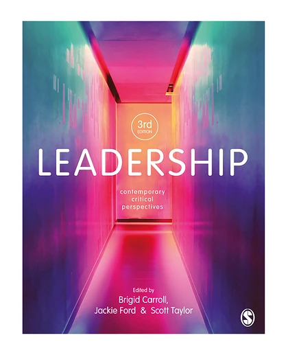 Leadership: Contemporary Critical Perspectives, 3rd Edition