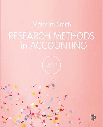 Research Methods in Accounting, 6th Edition