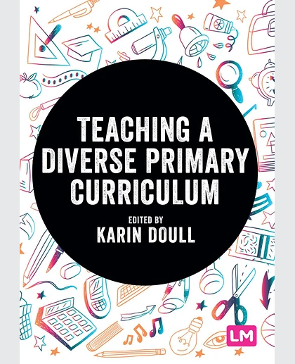 Teaching a Diverse Primary Curriculum