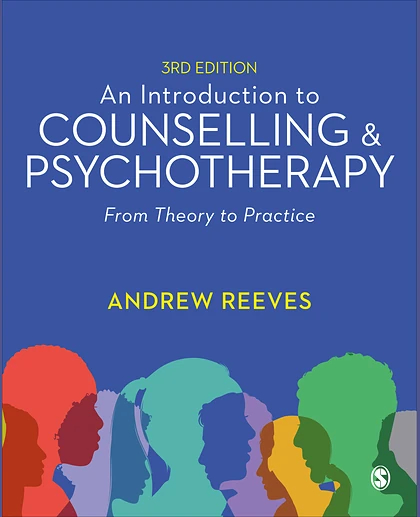 An Introduction to Counselling and Psychotherapy: From Theory to Practice, 3rd Edition