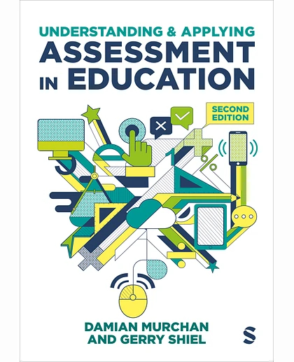 Understanding and Applying Assessment in Education, 2nd Edition