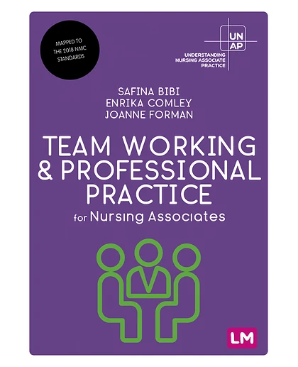 Team Working and Professional Practice for Nursing Associates, 1st Edition