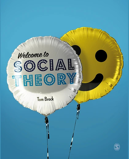 Welcome to Social Theory, 1st Edition