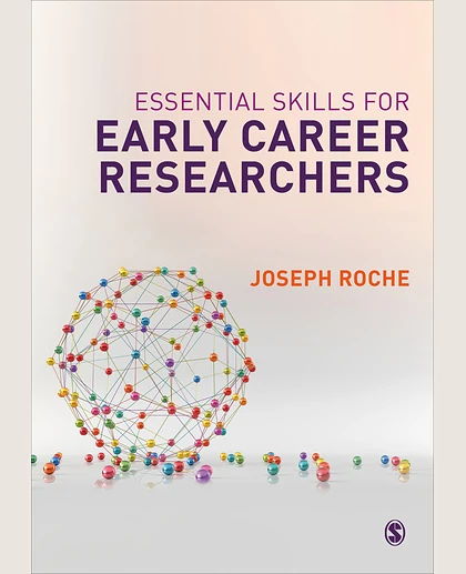 Essential Skills for Early Career Researchers, 1st Edition