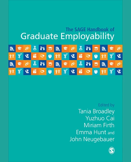 The SAGE Handbook of Graduate Employability, 1st Edition