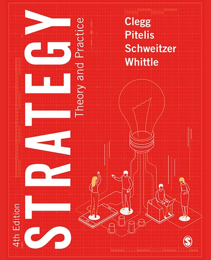 Strategy: Theory and Practice, 4th Edition