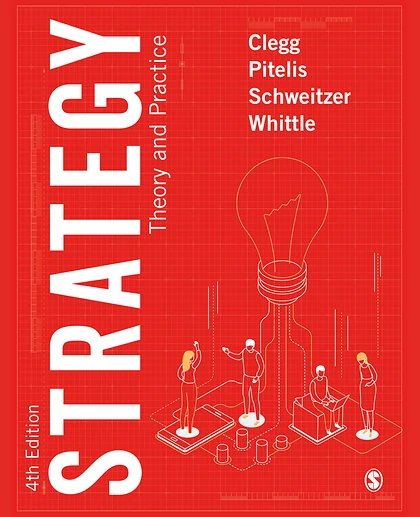 Strategy: Theory and Practice, 4th Edition