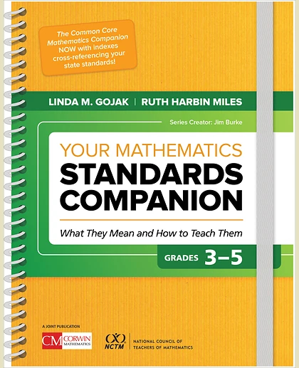 Your Mathematics Standards Companion, Grades 3-5: What They Mean and How to Teach Them, 1st Edition