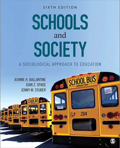 Schools and Society: A Sociological Approach to Education, 6th Edition