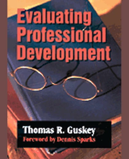 Evaluating Professional Development, 1st Edition