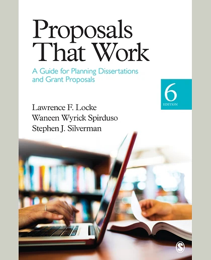 Proposals That Work: A Guide for Planning Dissertations and Grant Proposals, 6th Edition