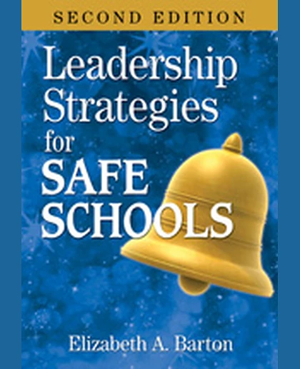 Leadership Strategies for Safe Schools, 2nd Edition