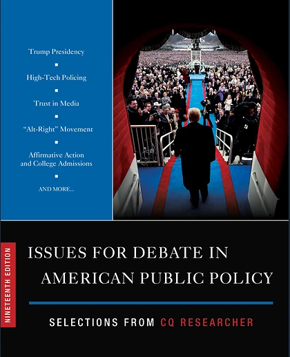 Issues for Debate in American Public Policy: Selections from CQ Researcher, 19th Edition