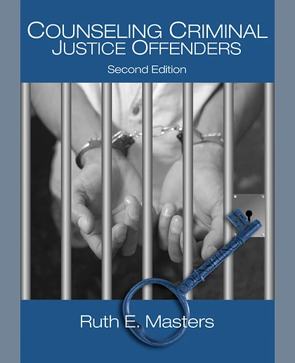 Counseling Criminal Justice Offenders, 2nd Edition