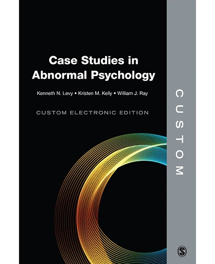 Custom: Levy: Case Studies in Abnormal Psychology Custom Electronic Edition