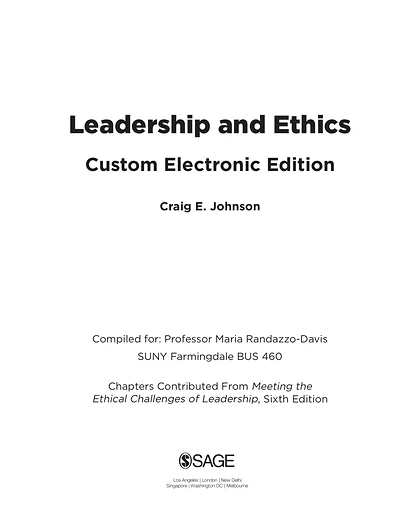 Custom: SUNY Farmingdale BUS 460 Leadership and Ethics Custom Electronic Edition 2nd Edition