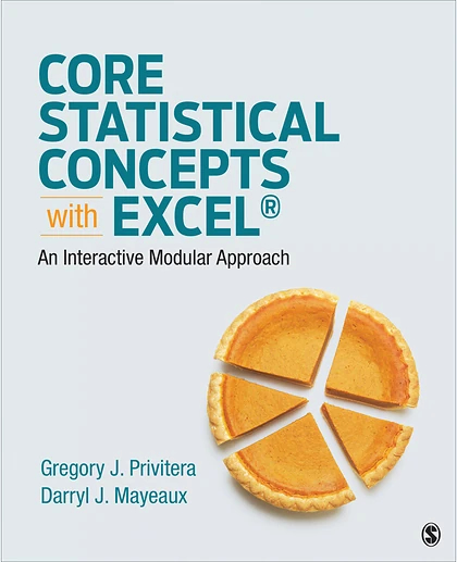 Core Statistical Concepts With Excel®: An Interactive Modular Approach, 1st Edition