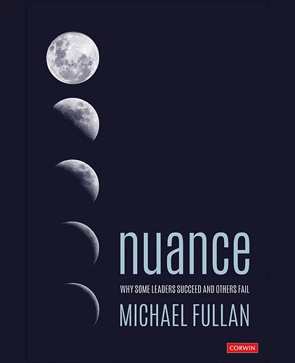 Nuance: Why Some Leaders Succeed and Others Fail, 1st Edition
