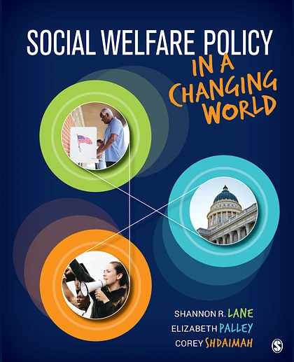 Social Welfare Policy in a Changing World, 1st Edition
