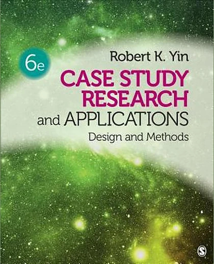 Case Study Research and Applications: Design and Methods, 6th Edition