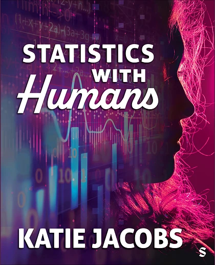 Statistics With Humans, 1st Edition