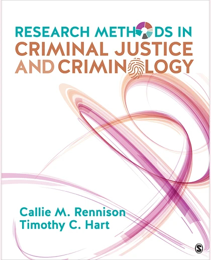 Research Methods in Criminal Justice and Criminology, 1st Edition