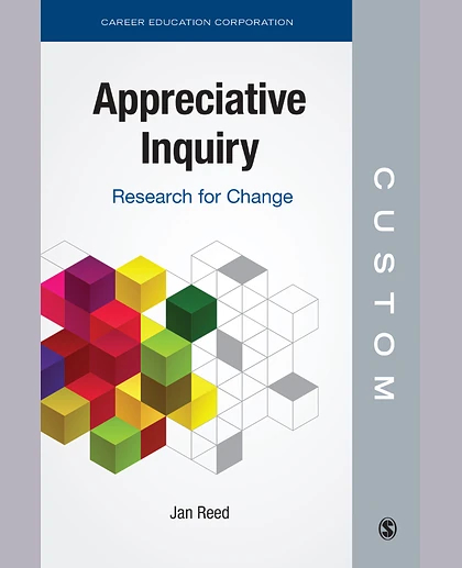 Appreciative Inquiry: Research for Change, 1st Edition