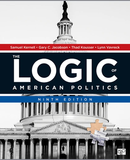 The Logic of American Politics, 9th Edition