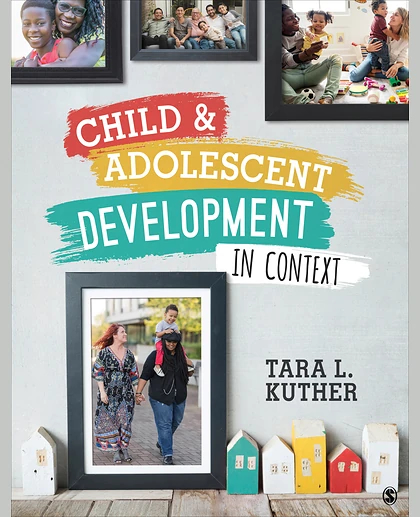 Child and Adolescent Development in Context, 1st Edition