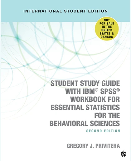 Student Study Guide With IBM® SPSS® Workbook for Essential Statistics for the Behavioral Sciences - International Student Edition, 2nd Edition