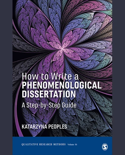 How to Write a Phenomenological Dissertation: A Step-by-Step Guide, 1st Edition