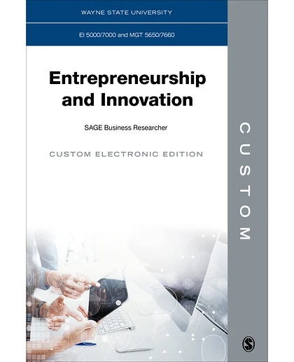 Custom: Wayne State University EI 5000/7000 and MGT 5650/7660 Entrepreneurship Custom Electronic Edition