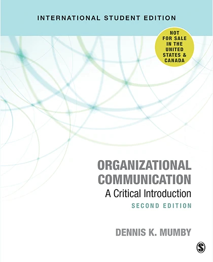Organizational Communication - International Student Edition: A Critical Introduction, 2nd Edition