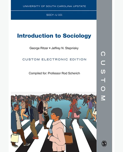 Custom: University of South Carolina-Upstate SOCY-U 101 Introduction to Sociology Custom Electronic Edition