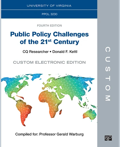 Custom: University of Virginia Selected Readings in Public Policy Challenges of the 21st Century Custom Electronic Edition 4th Edition