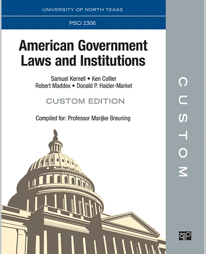 Custom: University of North Texas PSCI 2306 American Government Laws and Institutions Custom Interactive Ebook