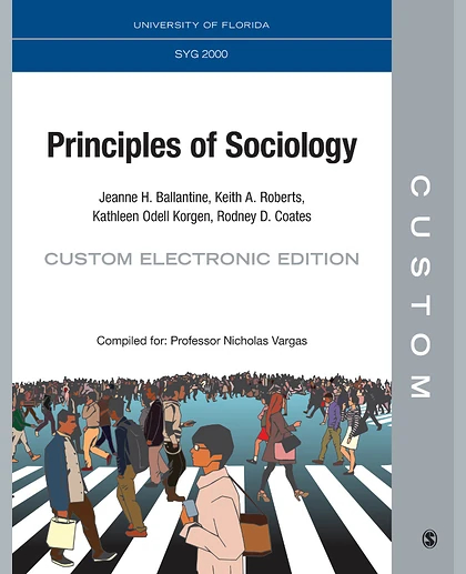 Custom: University of Florida SYG 2000 Principles of Sociology Vargas Custom Interactive Ebook