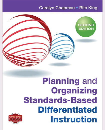 Planning and Organizing Standards-Based Differentiated Instruction, 2nd Edition