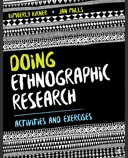 Doing Ethnographic Research: Activities and Exercises, 1st Edition