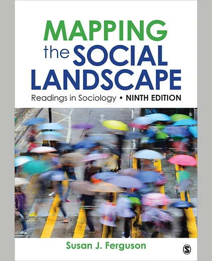 Mapping the Social Landscape: Readings in Sociology, 9th Edition