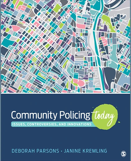 Community Policing Today: Issues, Controversies, and Innovations, 1st Edition